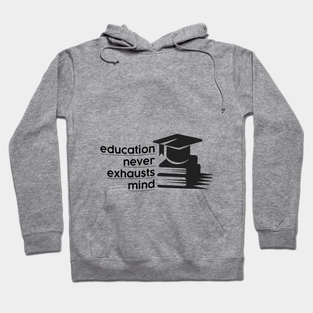 education never exhausts mind Hoodie by Whatastory